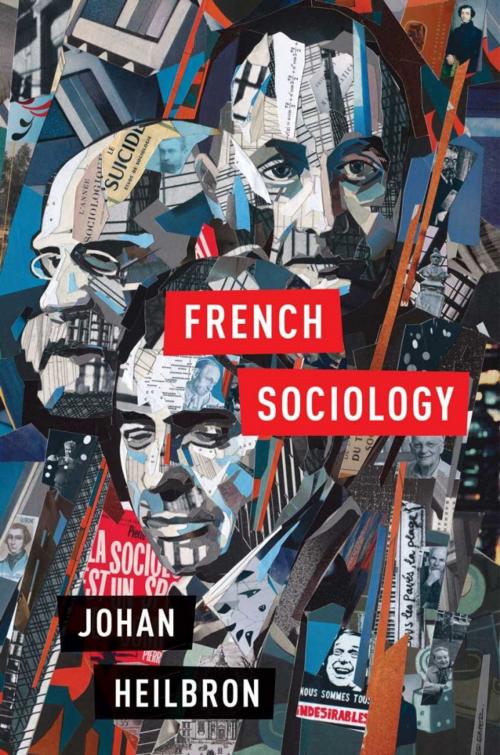 Cover of the book French Sociology by Johan Heilbron, Cornell University Press