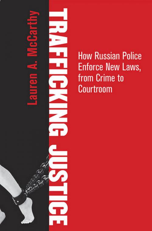 Cover of the book Trafficking Justice by Lauren A. McCarthy, Cornell University Press