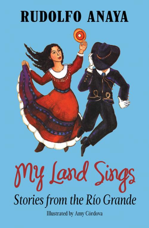 Cover of the book My Land Sings by Rudolfo Anaya, Open Road Media