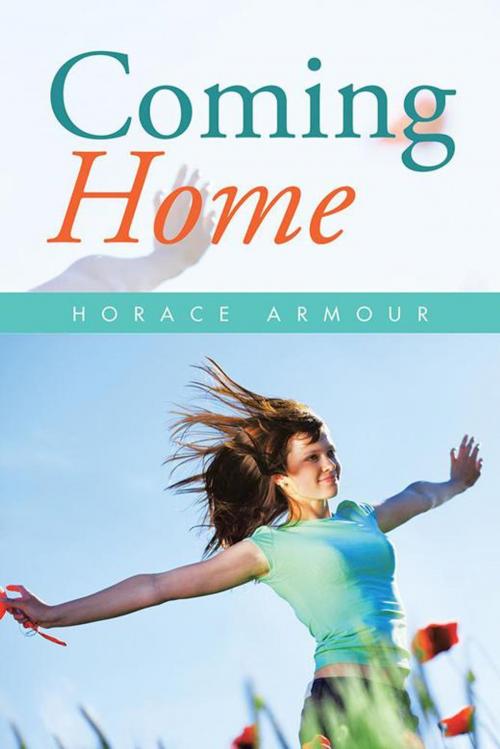 Cover of the book Coming Home by Horace Armour, AuthorHouse