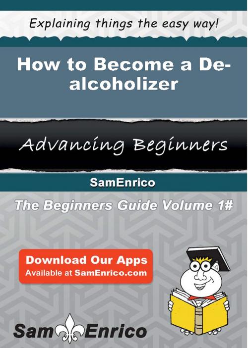 Cover of the book How to Become a De-alcoholizer by Brady Merritt, SamEnrico