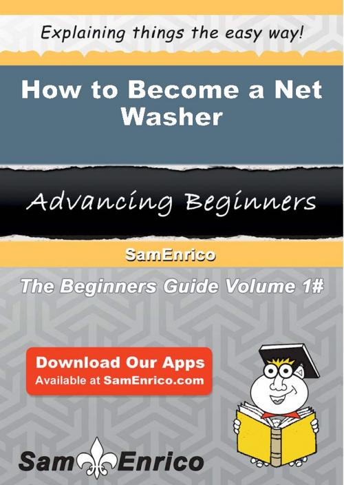 Cover of the book How to Become a Net Washer by Florance Grossman, SamEnrico