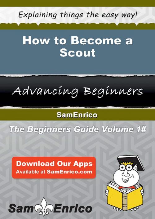 Cover of the book How to Become a Scout by Wilhemina Nobles, SamEnrico