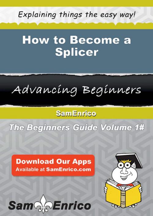 Cover of the book How to Become a Splicer by Jerri Calderon, SamEnrico