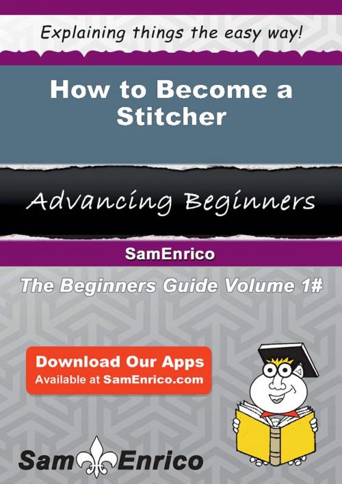 Cover of the book How to Become a Stitcher by Neda Ferrari, SamEnrico