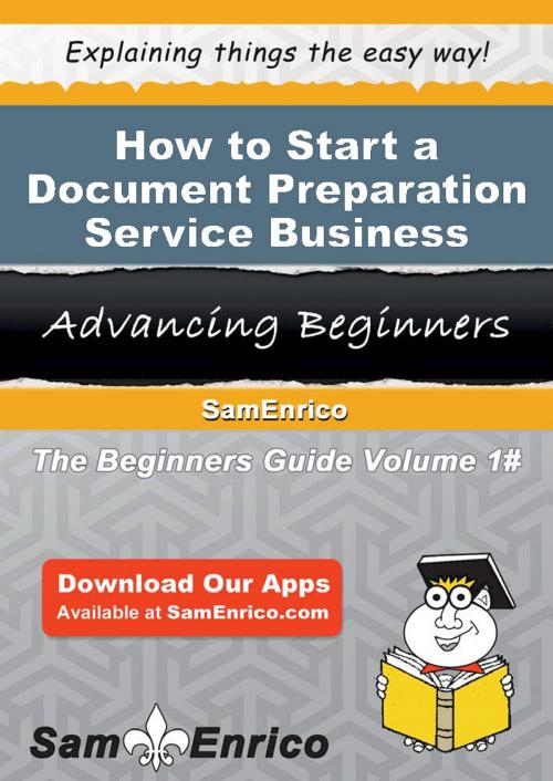 Cover of the book How to Start a Document Preparation Service Business by Misty Page, SamEnrico