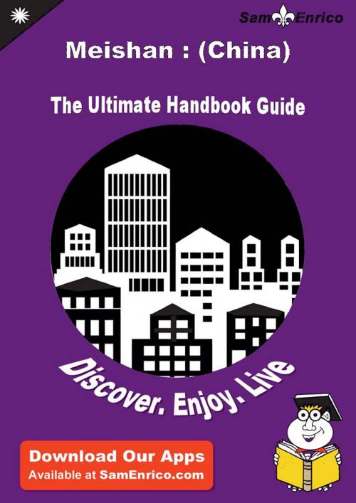 Cover of the book Ultimate Handbook Guide to Meishan : (China) Travel Guide by Reva Lawler, SamEnrico