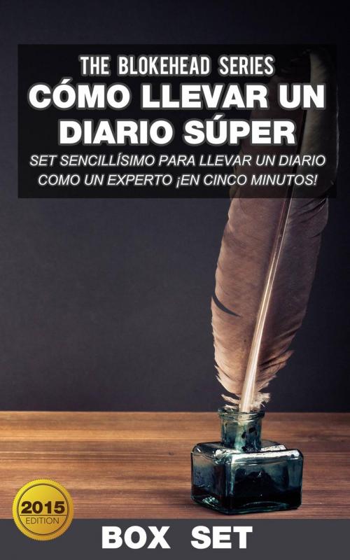 Cover of the book Cómo llevar un diario Super by The Blokehead, Babelcube Inc.