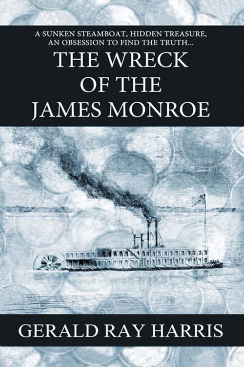 Cover of the book The Wreck of the James Monroe by Gerald Ray Harris, The Wild Rose Press, Inc.