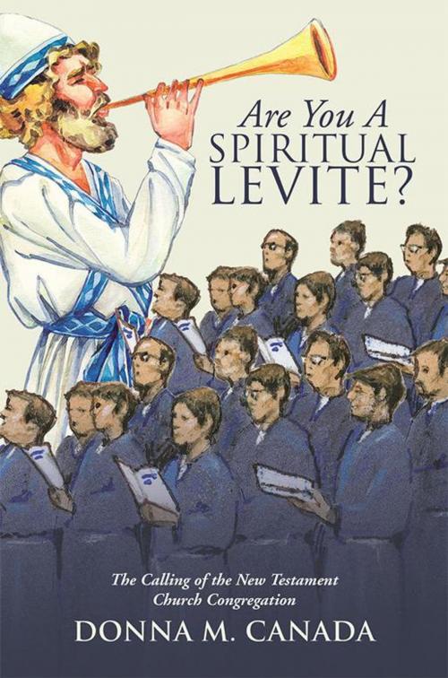Cover of the book Are You a Spiritual Levite? by Donna M. Canada, WestBow Press