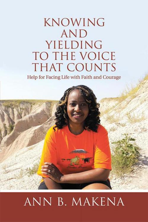 Cover of the book Knowing and Yielding to the Voice That Counts by Ann B. Makena, WestBow Press