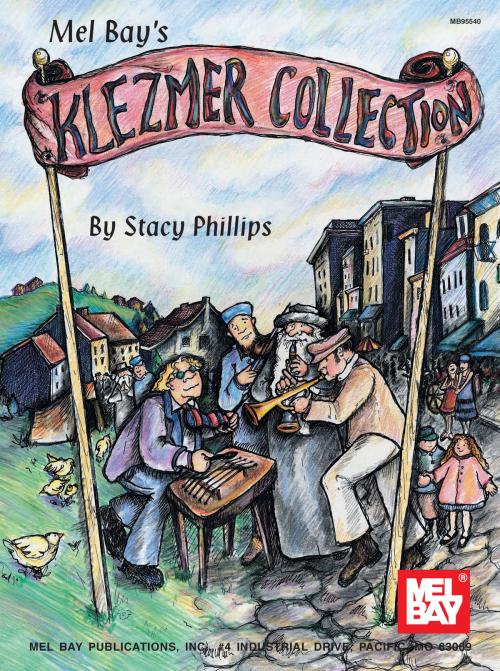 Cover of the book Klezmer Collection by Stacy Phillips, Mel Bay Publications, Inc.