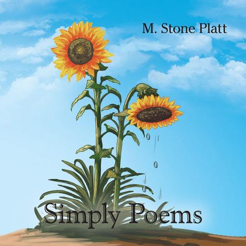 Cover of the book Simply Poems by m. stone platt, Xlibris US