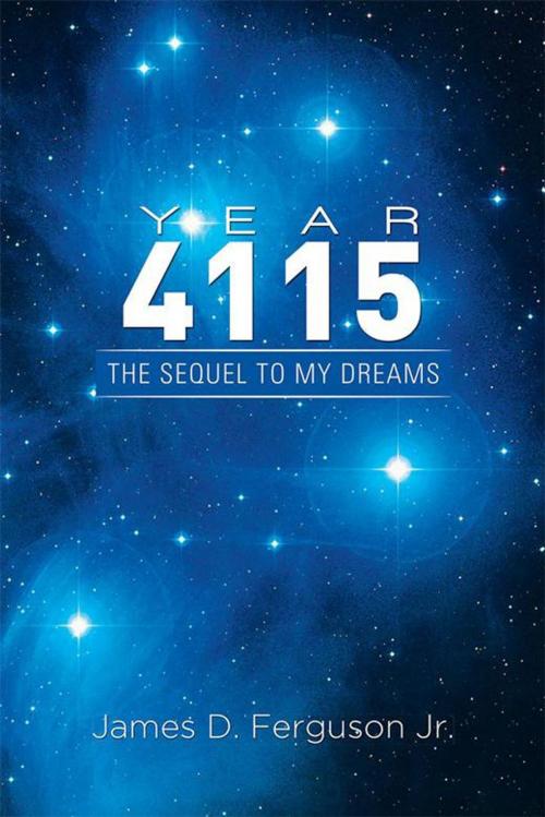 Cover of the book Year 4115 by James D. Ferguson Jr., Xlibris US