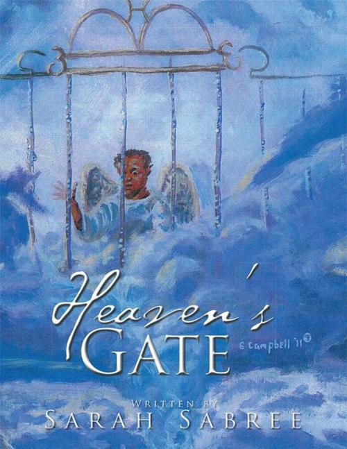 Cover of the book Heaven's Gate by Sarah Sabree, Xlibris US