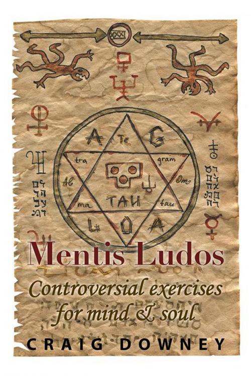 Cover of the book Mentis Ludos by Craig Downey, Xlibris AU