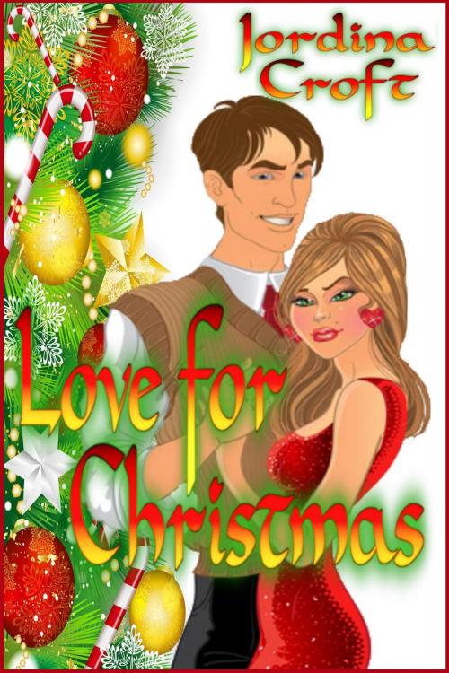 Cover of the book Love for Christmas by Jordina Croft, Jordina Croft