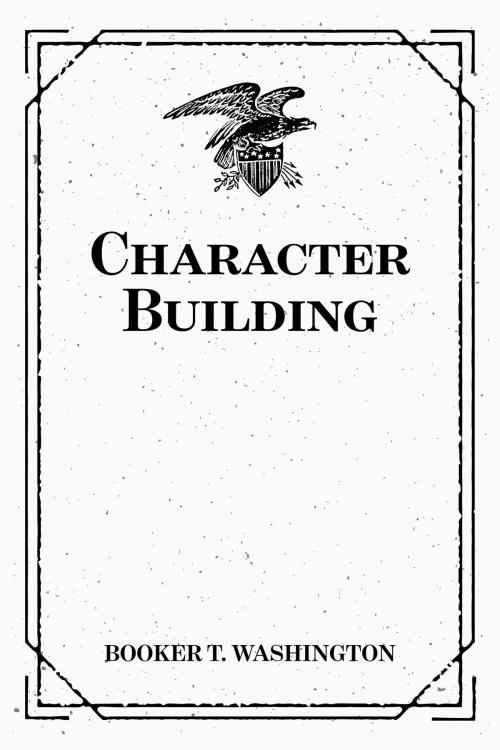 Cover of the book Character Building by Booker T. Washington, Krill Press