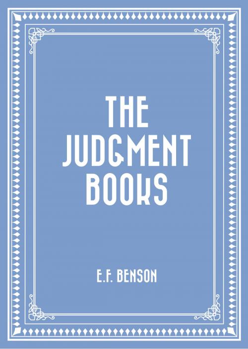 Cover of the book The Judgment Books by E.F. Benson, Krill Press