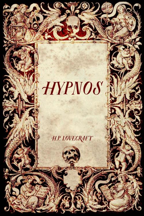 Cover of the book Hypnos by H.P. Lovecraft, Krill Press