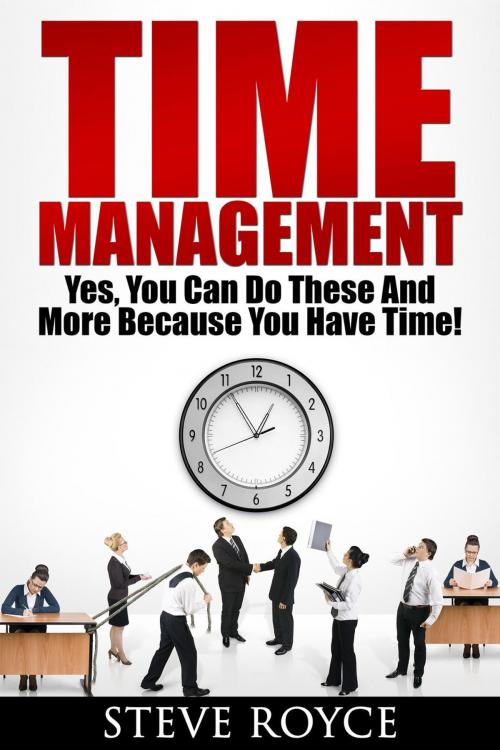 Cover of the book Time Management for Beginners by Steve Royce, Steve Royce