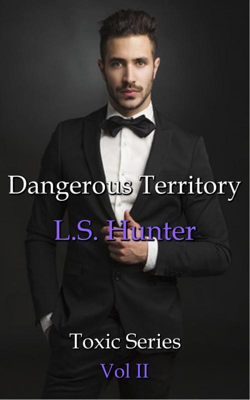 Cover of the book Dangerous Territory by L.S. Hunter, L.S. Hunter