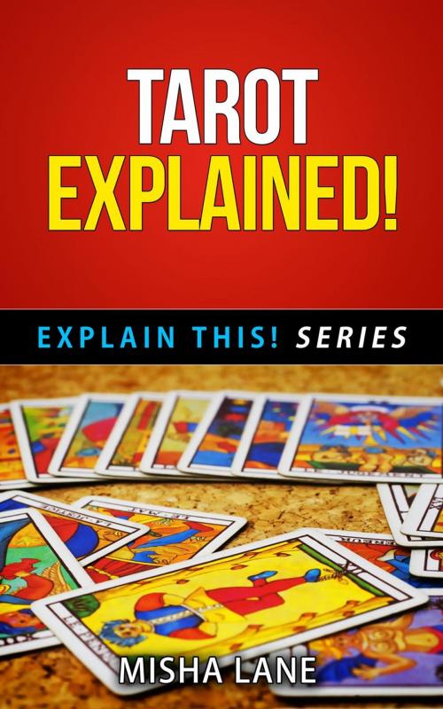Cover of the book Tarot Explained! by Misha Lane, Shaharm Publications