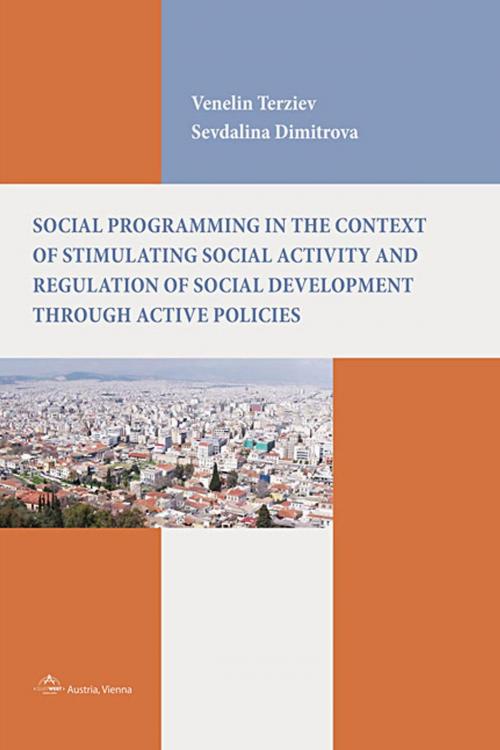Cover of the book Social programming in the context of stimulating social activity and regulation of social development through active policies by Venelin Terziev, T/O Neformat