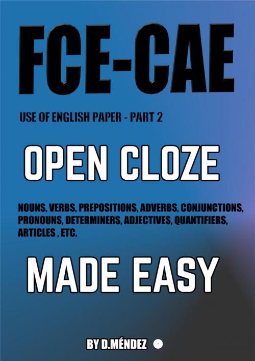 Cover of the book OPEN CLOZE MADE EASY by D.Méndez, D.Méndez
