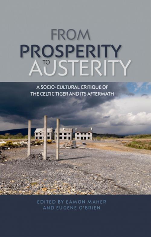 Cover of the book From Prosperity to Austerity by , Manchester University Press