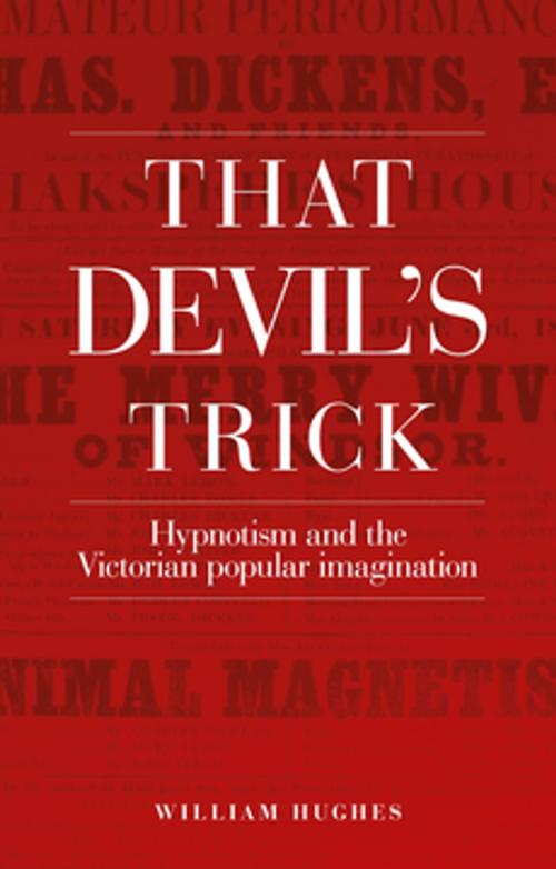Cover of the book That devil's trick by William Hughes, Manchester University Press