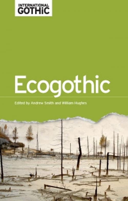 Cover of the book EcoGothic by Andrew Smith, William Hughes, Manchester University Press