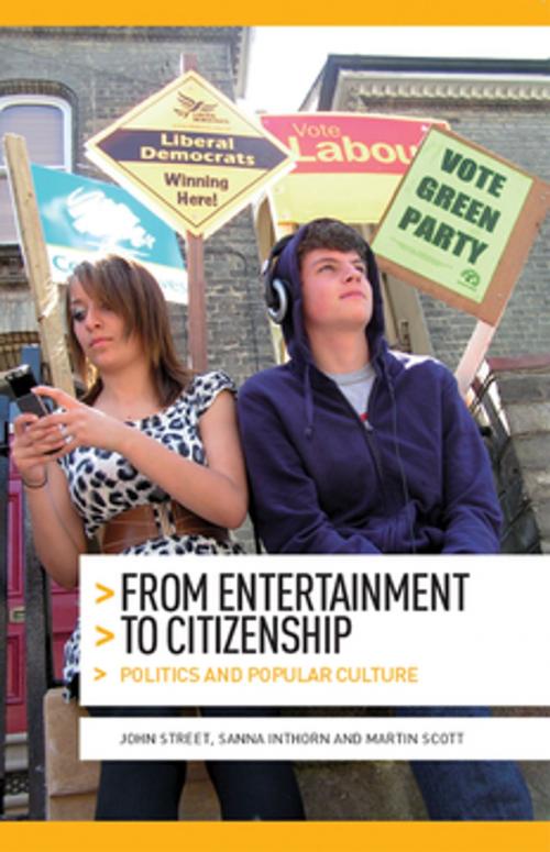 Cover of the book From entertainment to citizenship by John Street, Sanna Inthorn, Martin Scott, Manchester University Press