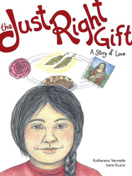 Cover of the book The Just Right Gift by Katherena Vermette, Portage & Main Press