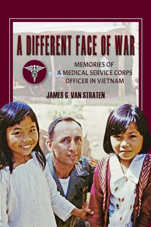 Cover of the book A Different Face of War by James G. Van Straten, University of North Texas Press