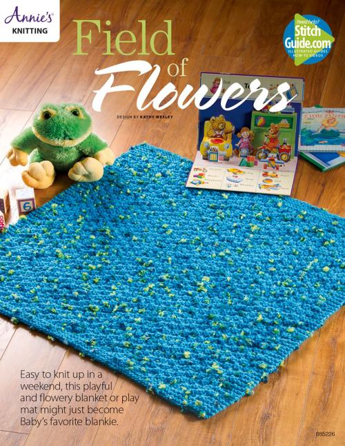Cover of the book Field of Flowers Baby Blanket Knit Pattern by Annie's, Annie's