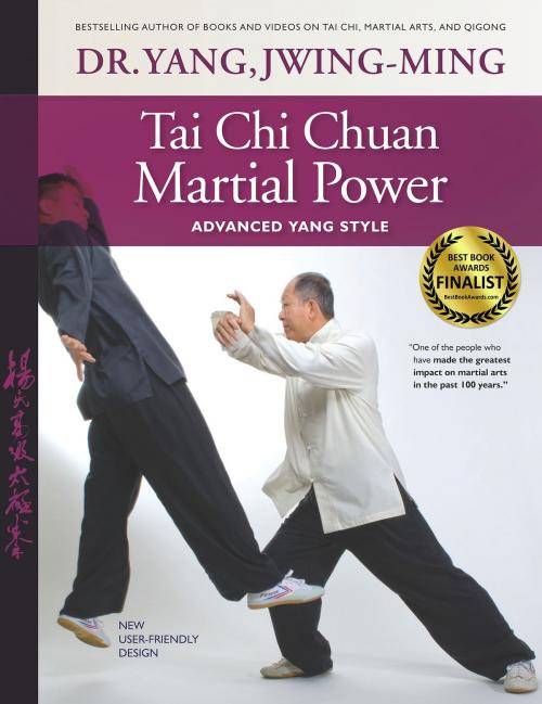 Cover of the book Tai Chi Chuan Martial Power by Dr. Yang, Jwing-Ming, YMAA Publication Center