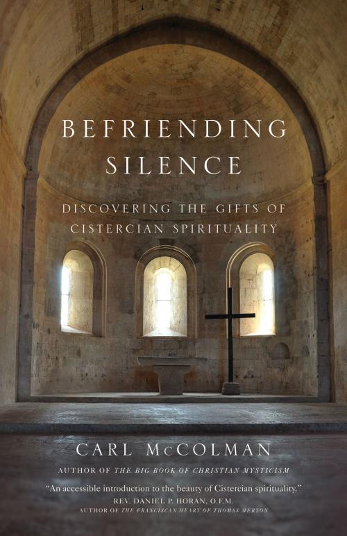 Cover of the book Befriending Silence by Carl McColman, Ave Maria Press