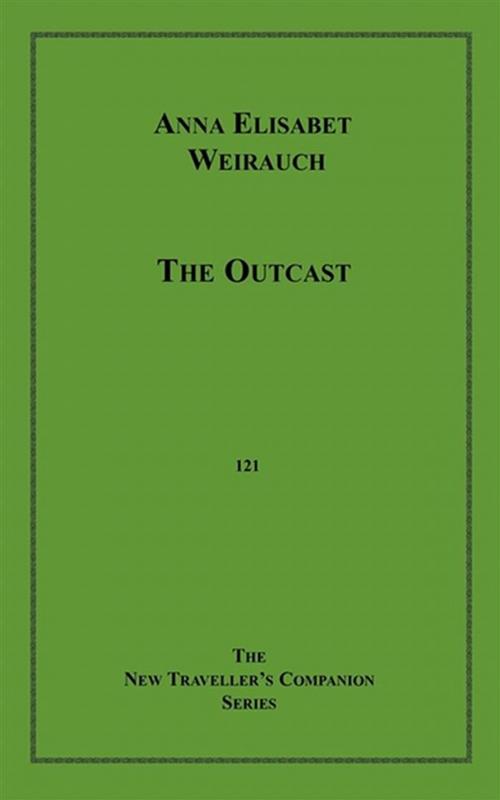 Cover of the book The Outcast by Anna Elisabet Weirauch, Guy Endore, Olympia Press