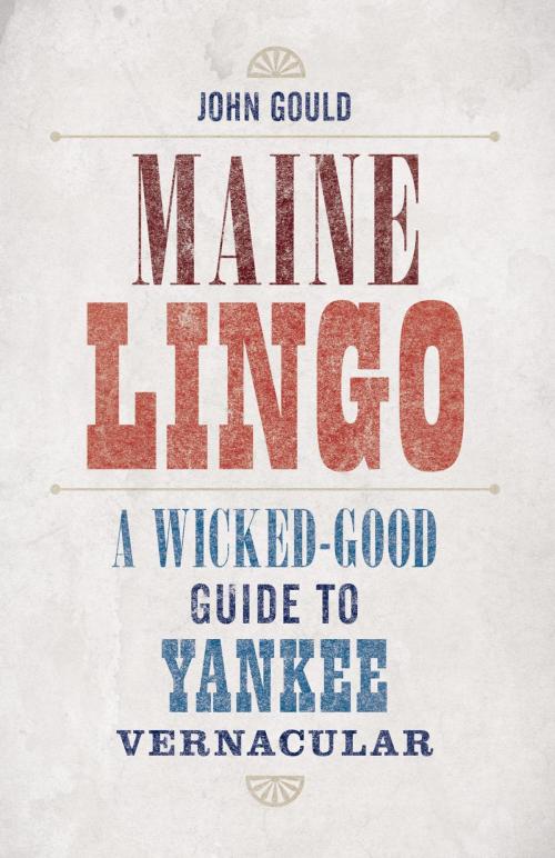 Cover of the book Maine Lingo by John Gould, Down East Books