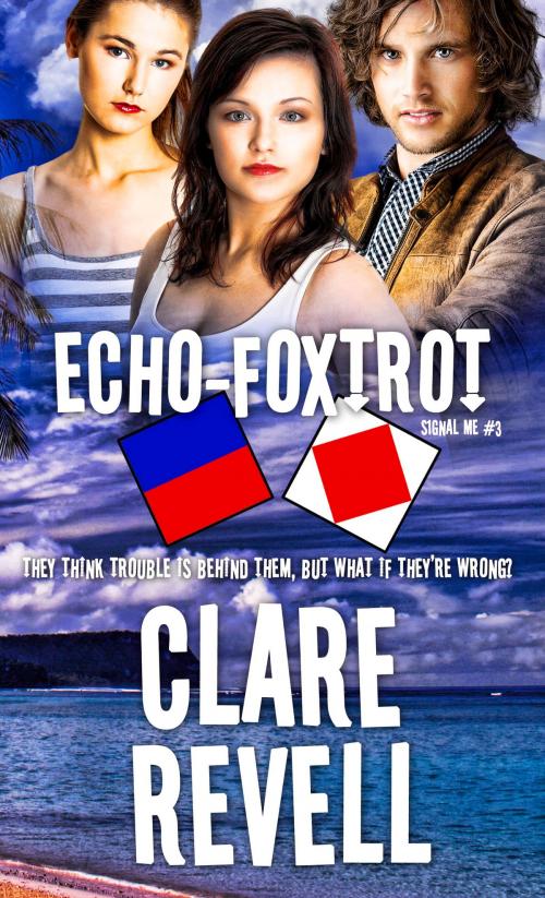 Cover of the book Echo-Foxtrot by Clare Revell, Pelican Book Group