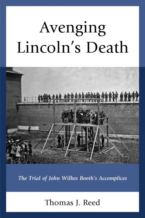 Cover of the book Avenging Lincoln’s Death by Thomas J. Reed, Fairleigh Dickinson University Press