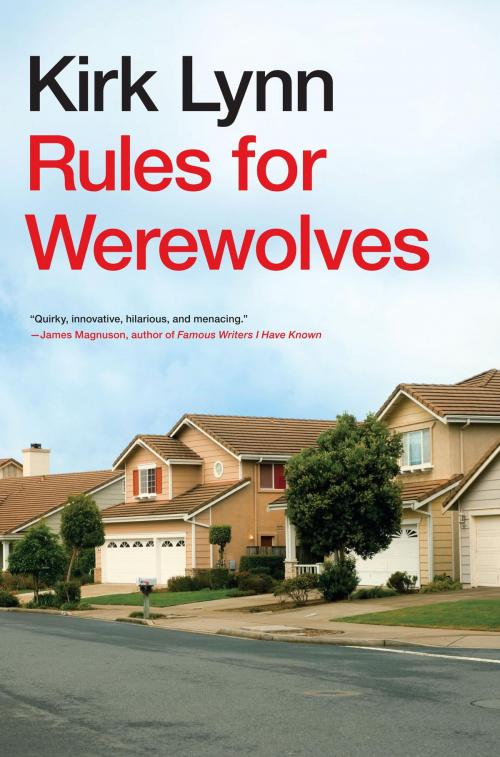 Cover of the book Rules for Werewolves by Kirk Lynn, Melville House