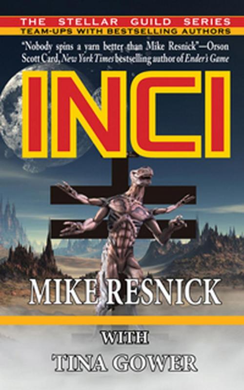 Cover of the book INCI by Mike Resnick, Tina Gower, Phoenix Pick