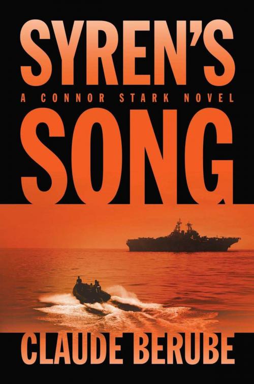 Cover of the book Syren's Song by Claude G. Berube, Naval Institute Press