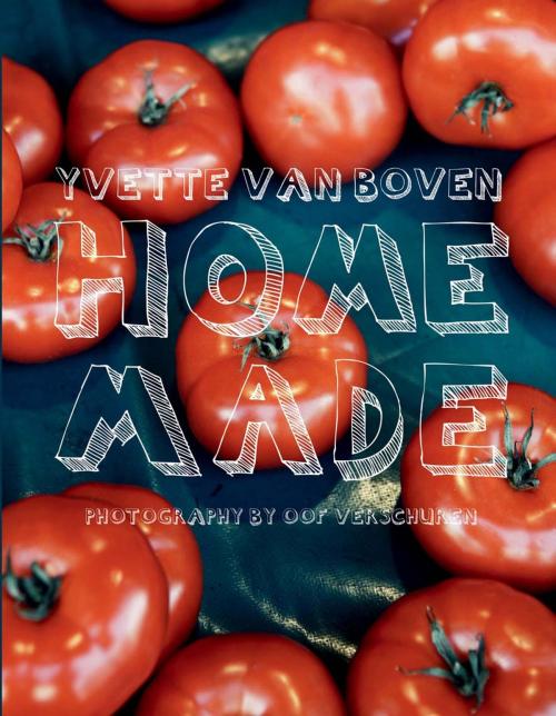 Cover of the book Home Made by Yvette van Boven, Oof Verschuren, ABRAMS