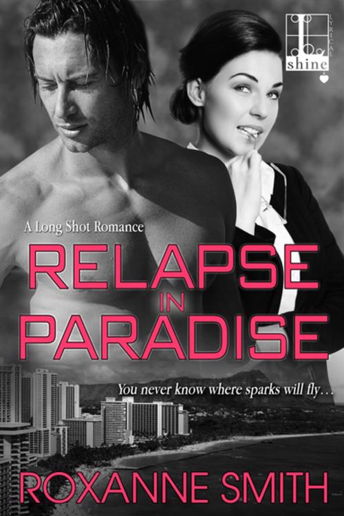 Cover of the book Relapse In Paradise by Roxanne Smith, Lyrical Press