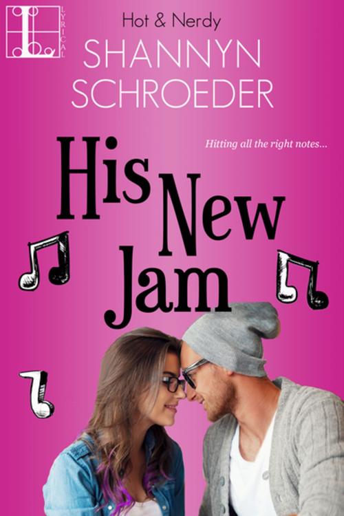 Cover of the book His New Jam by Shannyn Schroeder, Lyrical Press