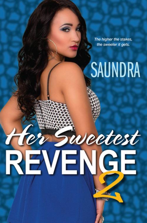 Cover of the book Her Sweetest Revenge 2 by Saundra, Kensington Books