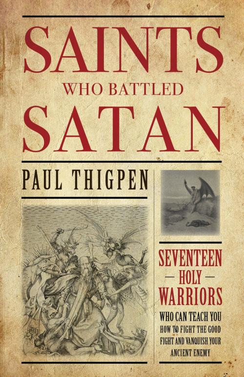 Cover of the book Saints Who Battled Satan by Paul Thigpen Ph.D., TAN Books